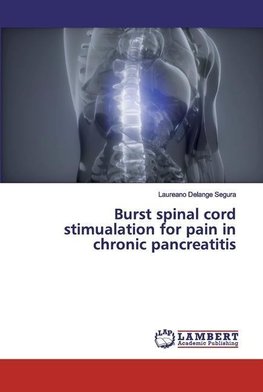 Burst spinal cord stimualation for pain in chronic pancreatitis