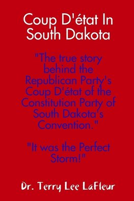 Coup D'état In South Dakota