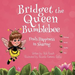 Bridget the Queen Bumblebee