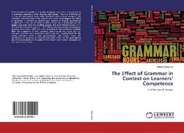 The Effect of Grammar in Context on Learners' Competence