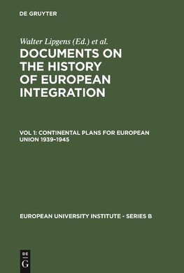 Continental Plans for European Union 1939-1945