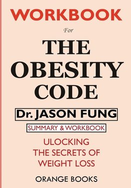WORKBOOK For The Obesity Code