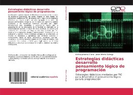 Estrategias didácticas desarrollo pensamiento lógico de programación