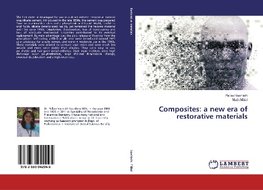 Composites: a new era of restorative materials