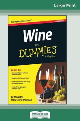 Wine For Dummies, 6th Edition (16pt Large Print Edition)
