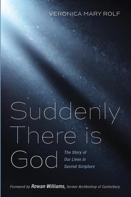 Suddenly There is God