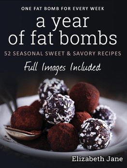 A Year of Fat Bombs