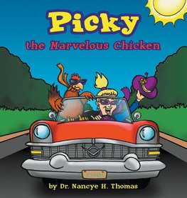 Picky the Marvelous Chicken