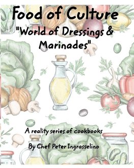 Food of Culture "World of Dressings and Marinades"