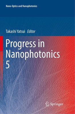 Progress in Nanophotonics 5