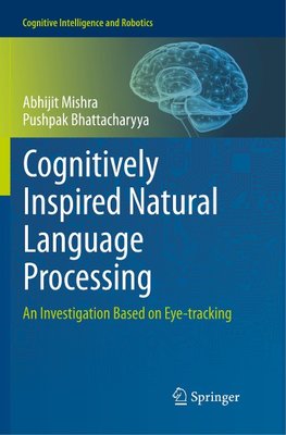 Cognitively Inspired Natural Language Processing