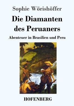 Die Diamanten des Peruaners
