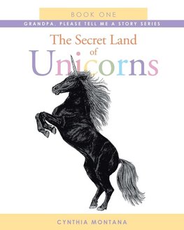 The Secret Land of Unicorns