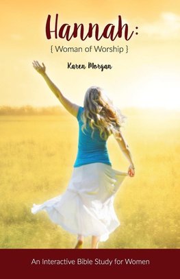Hannah Woman of Worship
