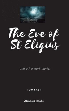 The Eve of St Eigius