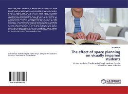 The effect of space planning on visually impaired students