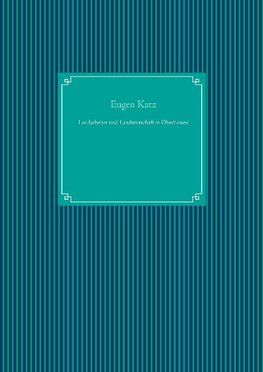 Landarbeiter und Landwirtschaft in Oberhessen