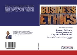 Role of Ethics in Management of Organizational Crisis