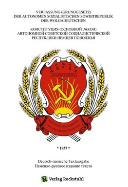 Verfassung (Grundgesetz) der Autonomen Sozialistischen Sowjetrepublik der Wolgadeutschen 1937
