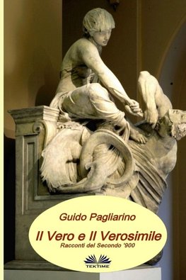 Il Vero e il Verosimile