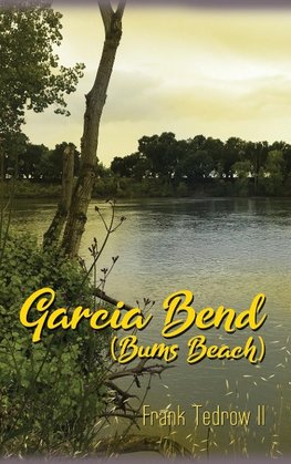 Garcia Bend