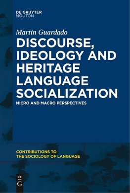 Discourse, Ideology and Heritage Language Socialization