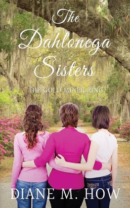 The Dahlonega Sisters