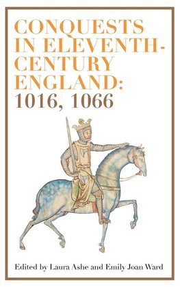 Conquests in Eleventh-Century England