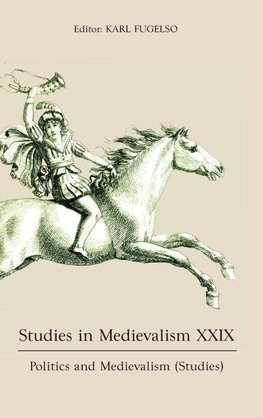 Studies in Medievalism XXIX