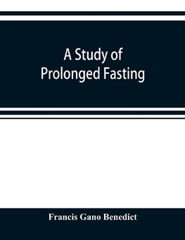 A study of prolonged fasting