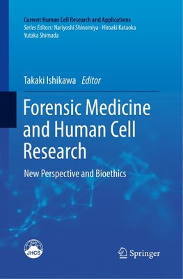 Forensic Medicine and Human Cell Research