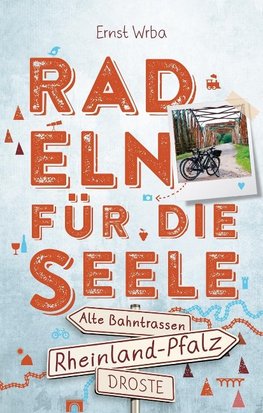 Rheinland-Pfalz - Alte Bahntrassen. Radeln für die Seele