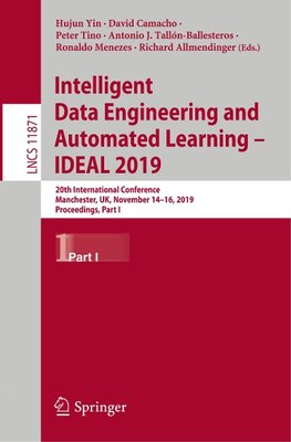 Intelligent Data Engineering and Automated Learning - IDEAL 2019