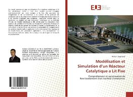 Modélisation et Simulation d'un Réacteur Catalytique a Lit Fixe