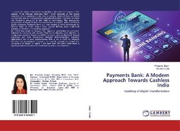 Payments Bank: A Modern Approach Towards Cashless India