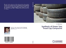 Synthesis of Green Tyre Tread Cap Compound