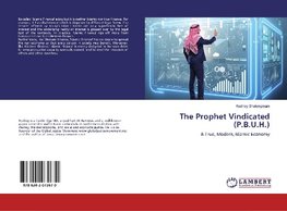 The Prophet Vindicated (P.B.U.H.)