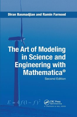 The Art of Modeling in Science and Engineering with Mathematica