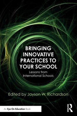 Bringing Innovative Practices to Your School