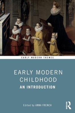 Early Modern Childhood