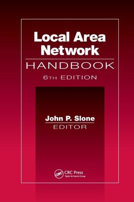 Local Area Network Handbook, Sixth Edition