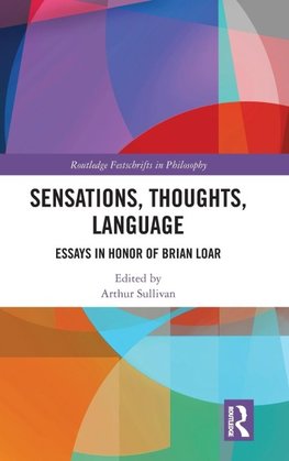Sensations, Thoughts, Language