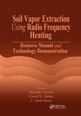 Soil Vapor Extraction Using Radio Frequency Heating