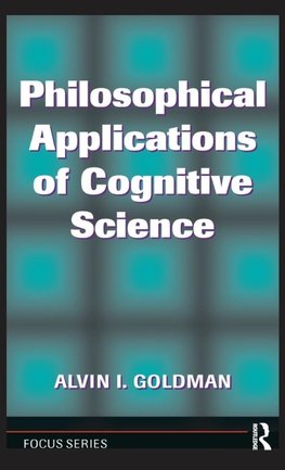 Philosophical Applications Of Cognitive Science