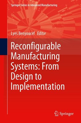 Reconfigurable Manufacturing Systems: From Design to Implementation