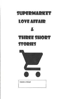 Supermarket Love Affair & Three Short Stories