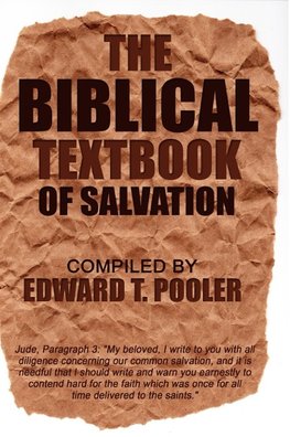 The Biblical Textbook of Salvation