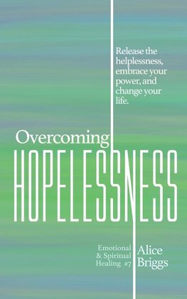 Overcoming Hopelessness