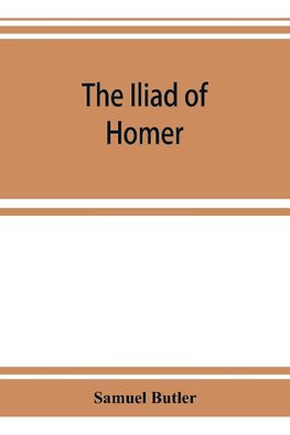 The Iliad of Homer