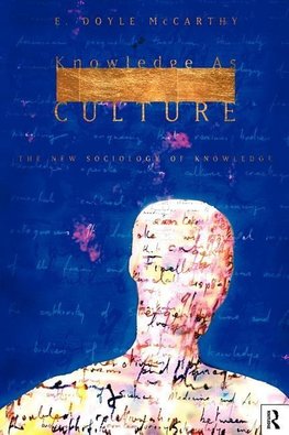 Knowledge as Culture